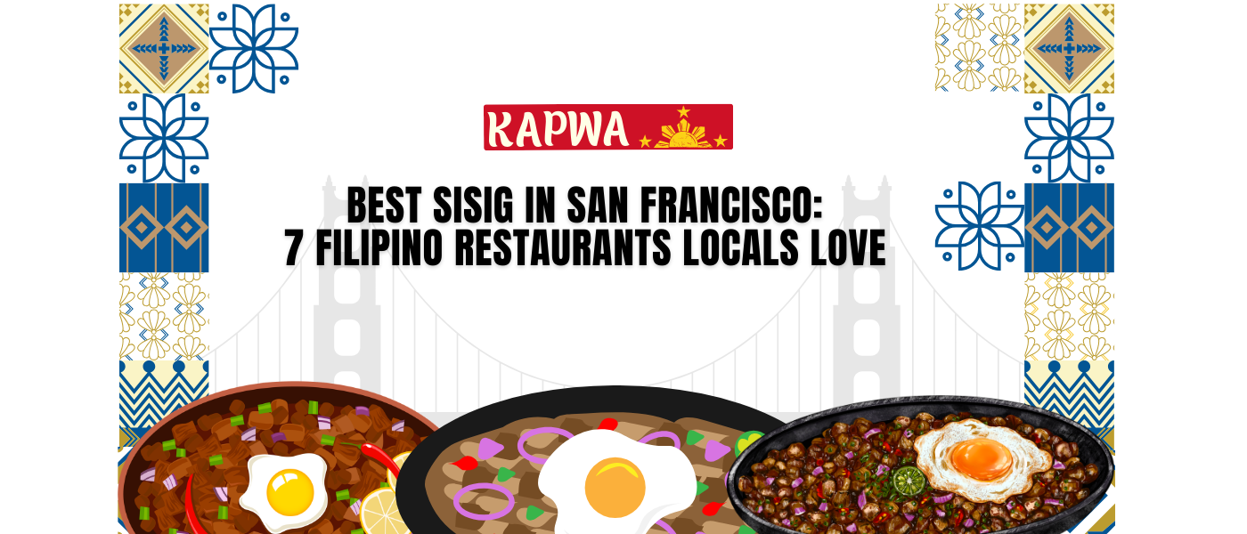 Best Sisig in San Francisco | 7 Filipino Restaurants Locals Love